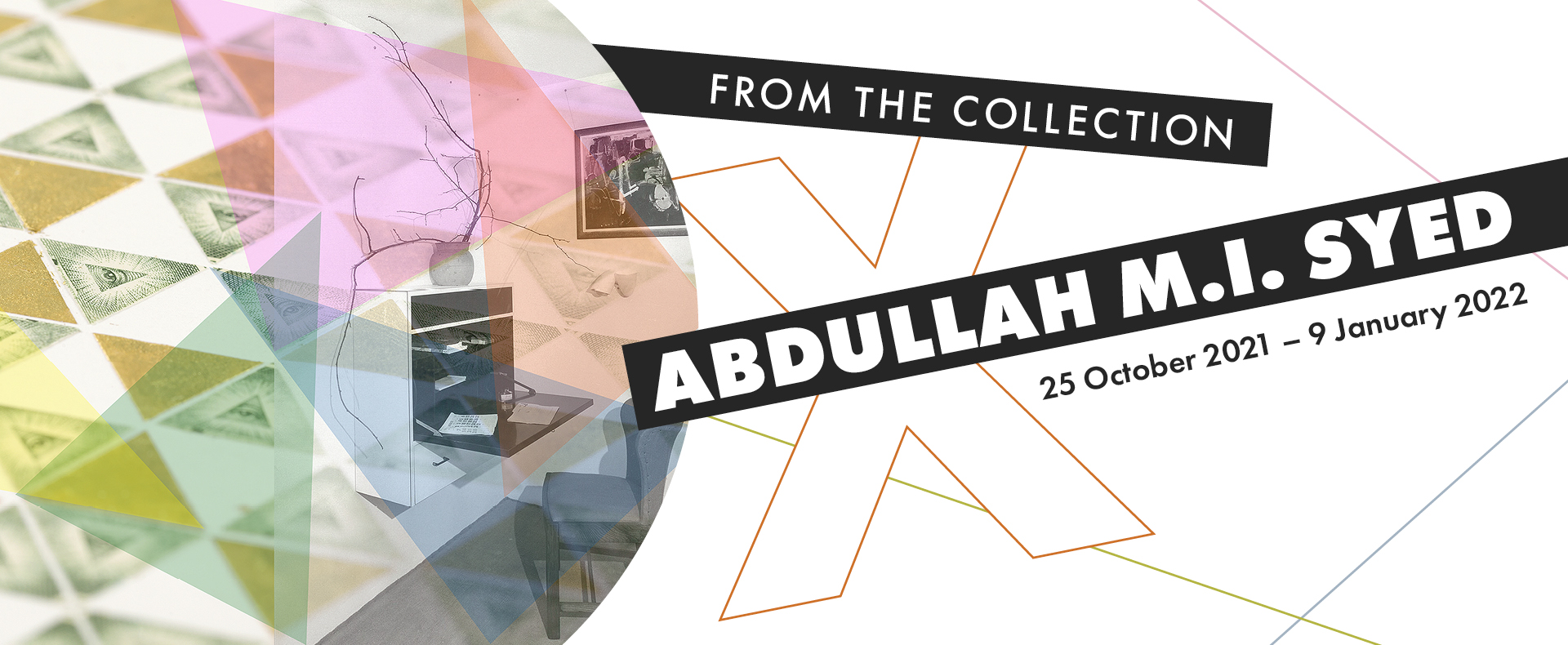 From the Collection X Abdullah M.I. Syed