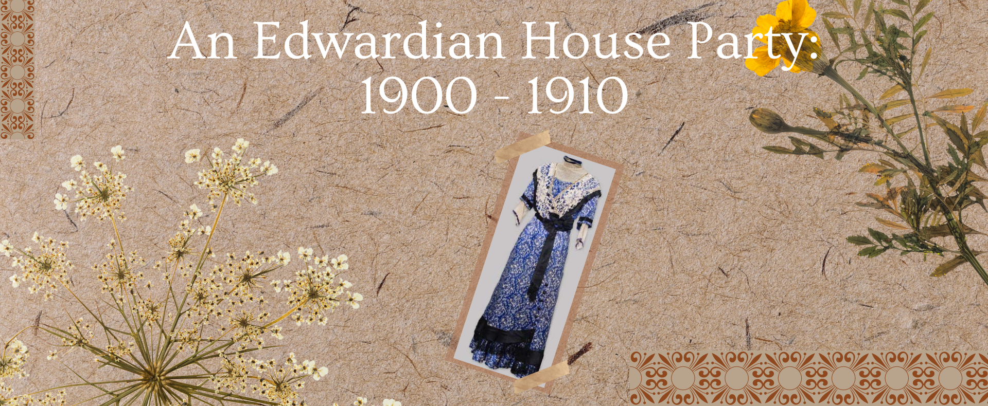 An Edwardian House Party: 1900-1910